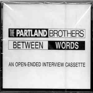 The Partland Brothers - Between Words - An Open-Ended Interview download flac