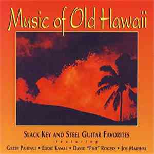 The Sons Of Hawaii - Music Of Old Hawaii download flac