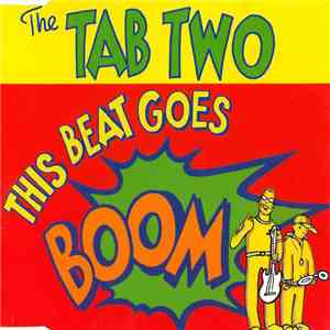 The Tab Two - This Beat Goes Boom FLAC album
