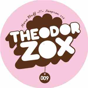 Theodor Zox - More Fluff download flac