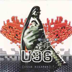 U96 - Club Bizarre download flac