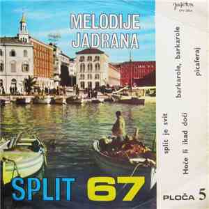 Various - Melodije Jadrana 5. - Split 67 download flac