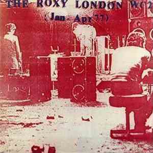 Various - The Roxy London WC2 (Jan - Apr 77) download flac