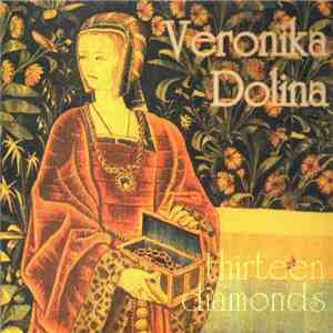 Veronika Dolina - Thirteen Diamonds download flac