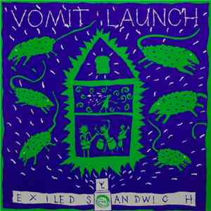 Vomit Launch - Exiled Sandwich download flac