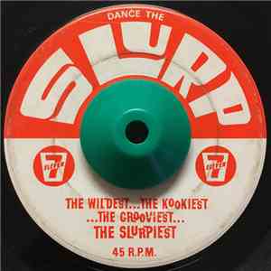 7-Eleven - Dance The Slurp / The Strange Things download flac