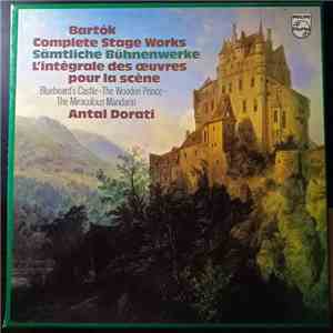 Bartók - Antal Dorati - Complete Stage Works, Bluebeard's Castle - The Wooden Prince - The Miraculous Mandarin download flac