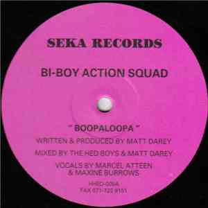 Bi Boy Action Squad - Boopaloopa / Got To Learn download flac