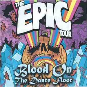 Blood On The Dance Floor - The Epic Tour ( Rough Edit ) download flac