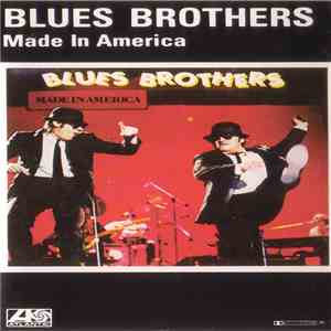 Blues Brothers - Made In America download flac