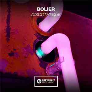 Bolier - Discotheque download flac