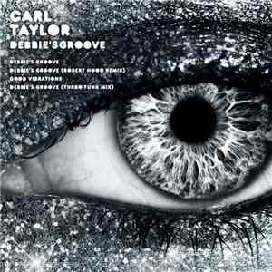 Carl Taylor - Debbie's Groove download flac