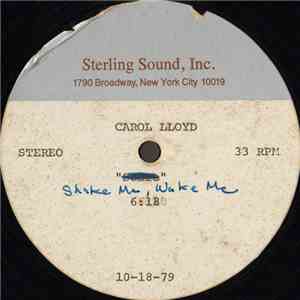 Carol Lloyd - Shake Me Wake Me download flac