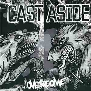 Cast Aside  - Overcome download flac