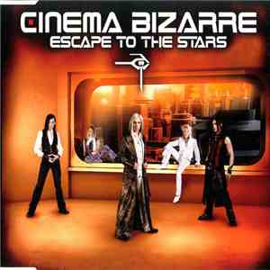 Cinema Bizarre - Escape To The Stars download flac