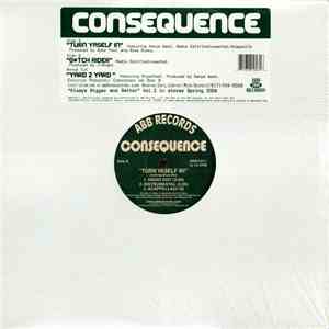 Consequence - Turn Yaself In / Bitch Rider / Yard 2 Yard download flac