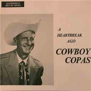 Cowboy Copas - A Heartbreak Ago download flac