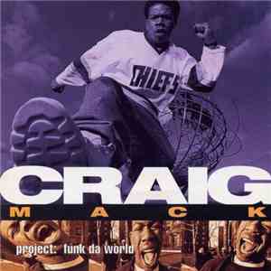 Craig Mack - Project: Funk Da World download flac