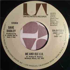 Dave Dudley - Me And Ole C.B. / I Can't Remember You download flac