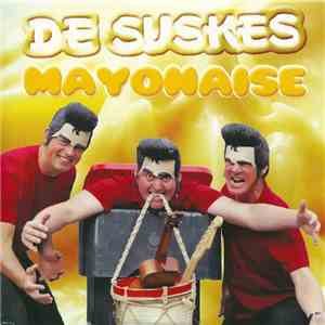 De Suskes - Mayonaise download flac
