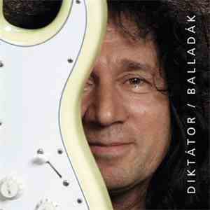 Diktátor - Balladák download flac