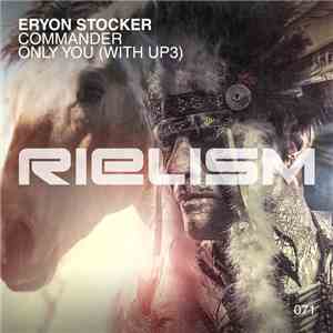 Eryon Stocker - Commander / Only You download flac