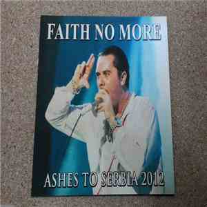 Faith No More - Ashes To Serbia 2012 download flac