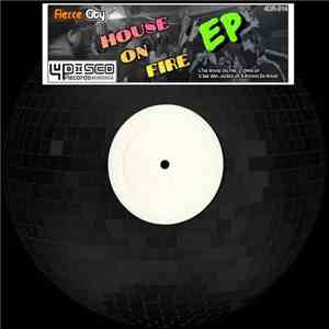 Fierce City - House On Fire EP download flac
