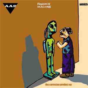 Frankie Machine - The Cartesian Product EP download flac