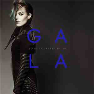 Gala - Lose Yourself In Me (Remixes) download flac