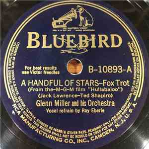 Glenn Miller And His Orchestra - A Handful Of Stars / Yesterthoughts download flac