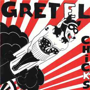 Gretel  - Chicks FLAC album
