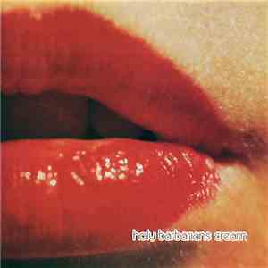 Holy Barbarians - Cream download flac