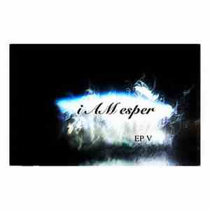 i AM esper - EP V download flac