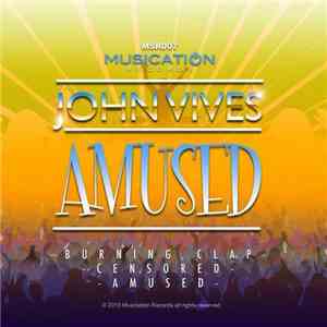John Vives - Amused download flac