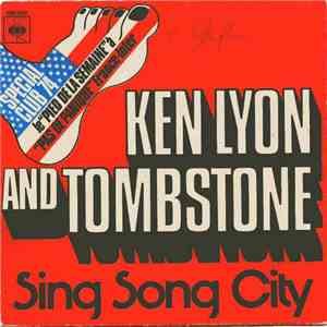 Ken Lyon And Tombstone - Sing Song City download flac