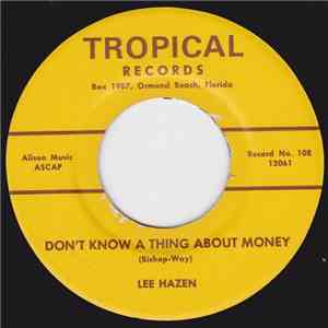 Lee Hazen / Rana Leggett - Don't Known A Thing About Money / One More Lesson download flac