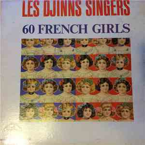 Les Djinns Singers - 60 French Girls download flac