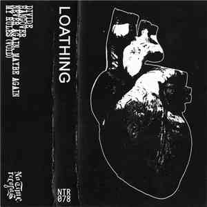 Loathing  - EP 2018 download flac