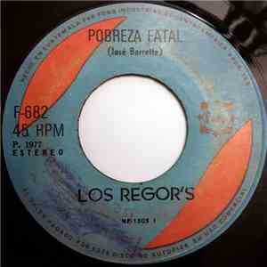Los Regor's - Pobreza Fatal / Aquella Tarde download flac