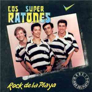 Los Super Ratones - Rock De La Playa download flac