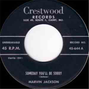 Marvin Jackson  - Someday You'll Be Sorry / My Crying Heart FLAC album