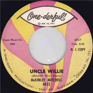 McKinley Mitchell - Uncle Willie / Tell It, Like It Is download flac