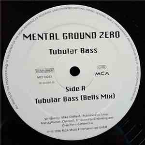 Mental Ground Zero - Tubular Bass download flac