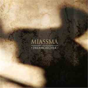 Miassma - Dreamcatcher download flac