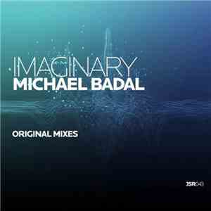 Michael Badal - Imaginary download flac