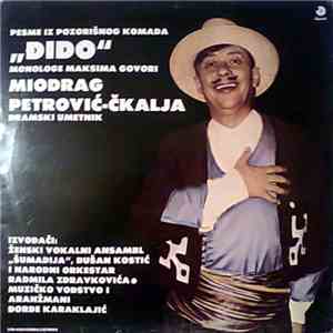 Miodrag Petrović-Čkalja, Various - Pesme Iz Pozorišnog Komada "Đido" download flac