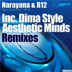 Narayana & R12 - Saw October (Remixes) download flac