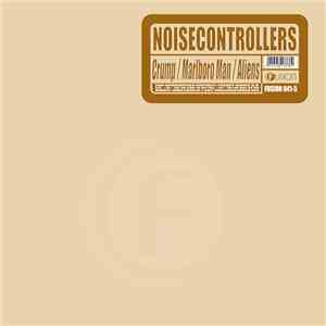 Noisecontrollers - Crump / Marlboro Man / Aliens download flac