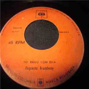 Orquesta Broadway - Yo Bailo Con Ella / Arrimate Pa' Aca FLAC album
